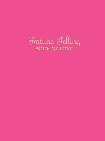 Fortune-Telling Book of Love - K. C. Jones