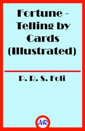Fortune-Telling by Cards (Illustrated)