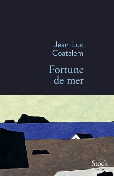 Fortune de mer - Jean-Luc Coatalem