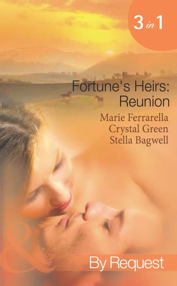 Fortune's Heirs: Reunion: Her Good Fortune / A Tycoon in Texas / In a Texas Minute (Mills & Boon Spotlight) - Marie Ferrarella - Crystal Green - Stella Bagwell