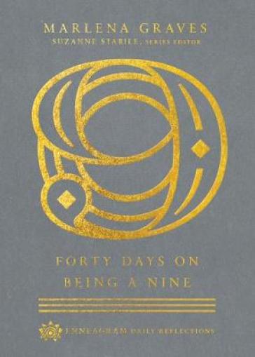 Forty Days on Being a Nine - Marlena Graves - Suzanne Stabile