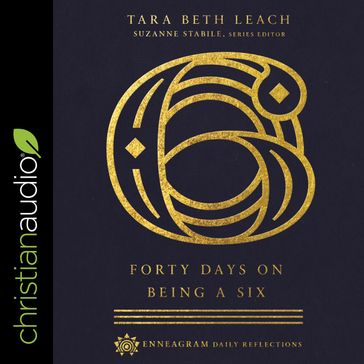 Forty Days on Being a Six - Tara Beth Leach - Suzanne Stabile