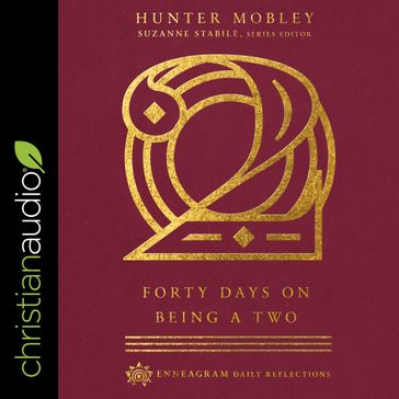 Forty Days on Being a Two - Hunter Russell Mobley - Suzanne Stabile