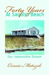 Forty Years At Saquish Beach