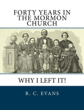 Forty Years In The Mormon Church