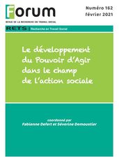 Forum 162 : Le développement du Pouvoir d Agir dans le champ de l action sociale