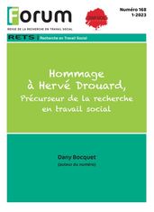 Forum 168 : Hommage à Hervé Drouard. Précurseur de la recherche en travail social