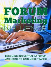 Forum Marketing Influence