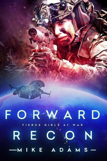 Forward Recon - Mike Adams