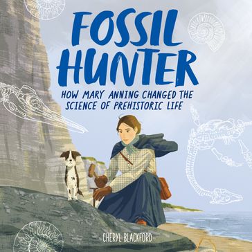Fossil Hunter - Cheryl Blackford