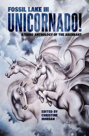 Fossil Lake III: Unicornado! - Christine Morgan