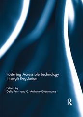 Fostering Accessible Technology through Regulation