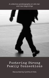 Fostering Strong Family Connections