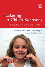 Fostering a Child s Recovery