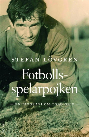 Fotbollsspelarpojken - John Eyre - Stefan Lovgren