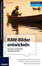 Foto Praxis RAW-Bilder entwickeln