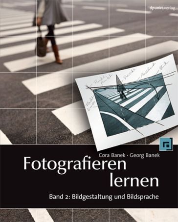 Fotografieren lernen - Georg Banek - Cora Banek