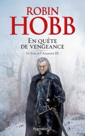 Le Fou et l Assassin (Tome 3) - En quête de vengeance