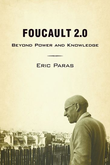 Foucault 2.0 - Eric Paras