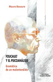 Foucault y el psicoanálisis