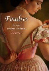 Foudres, tome 2 : Destins