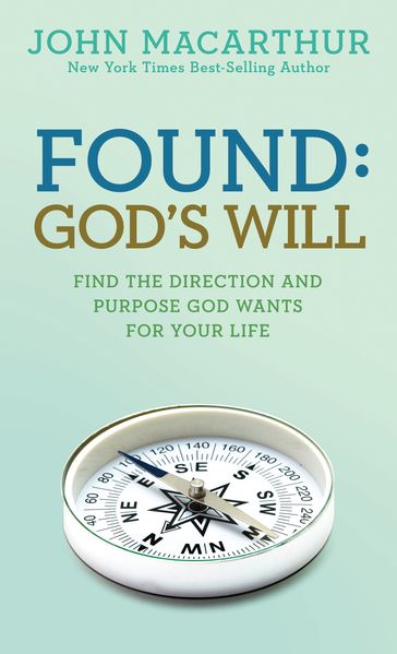 Found: God's Will - Jr. John MacArthur