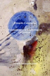 Foundamentals of Interpretation: Rudimento de Interpretación - Rudiments d Interprétation - Rudimenti di Interpretazione