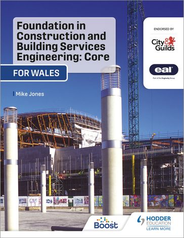 Foundation in Construction and Building Services Engineering: Core (Wales) - Mike Jones