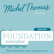 Foundation Norwegian (Michel Thomas Method) - Full course