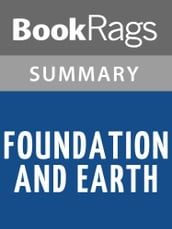 Foundation and Earth by Isaac Asimov Summary & Study Guide