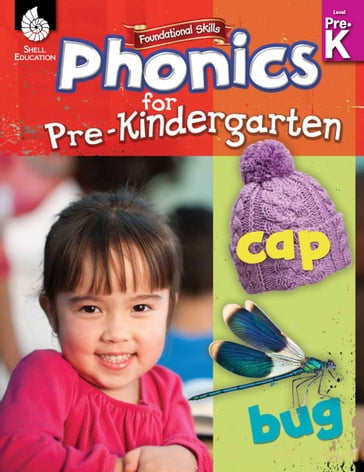 Foundational Skills: Phonics for Pre-Kindergarten - Shell Education