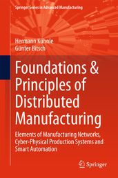 Foundations & Principles of Distributed Manufacturing