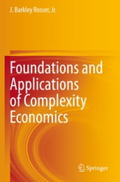 Foundations and Applications of Complexity Economics