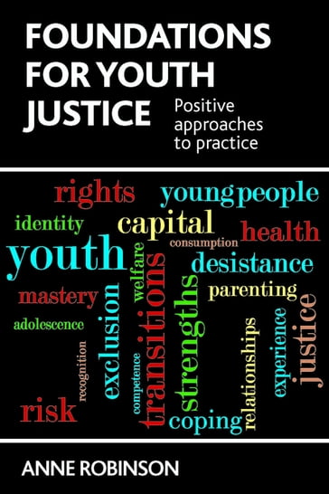 Foundations for Youth Justice - Anne Robinson