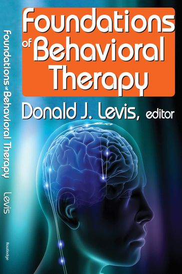 Foundations of Behavioral Therapy - Donald Levis