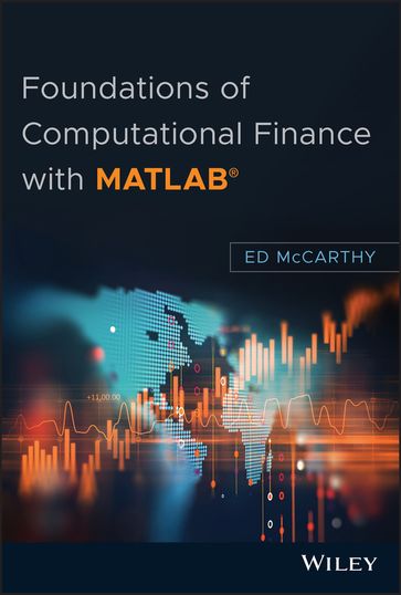 Foundations of Computational Finance with MATLAB - Ed McCarthy