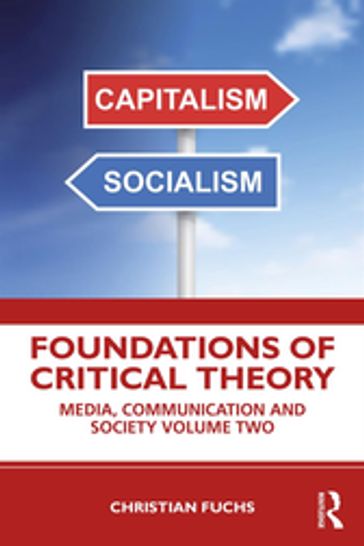 Foundations of Critical Theory - Christian Fuchs