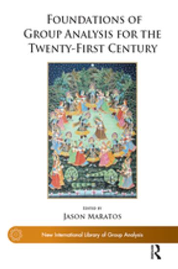 Foundations of Group Analysis for the Twenty-First Century - Jason Maratos