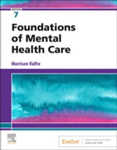 Foundations of Mental Health Care - E-Book