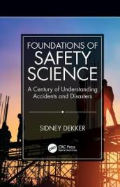 Foundations of Safety Science