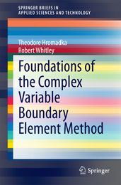 Foundations of the Complex Variable Boundary Element Method