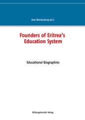 Founders of Eritrea s Education System