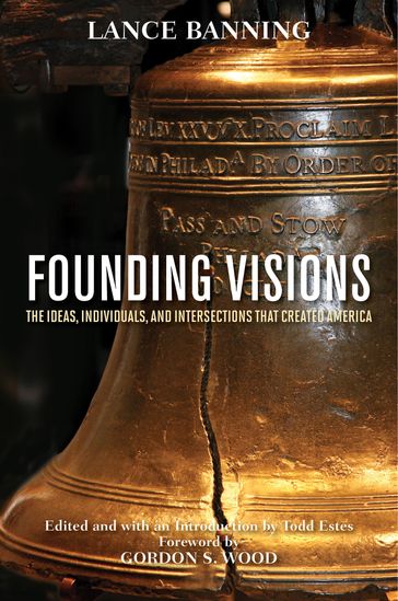 Founding Visions - Lance Banning
