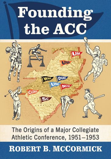 Founding the ACC - Robert B. McCormick