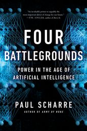 Four Battlegrounds: Power in the Age of Artificial Intelligence