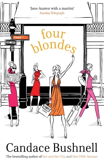Four Blondes - Candace Bushnell