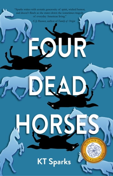 Four Dead Horses - KT Sparks