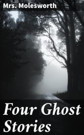 Four Ghost Stories