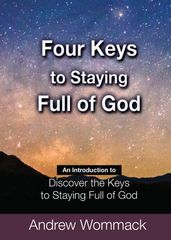 Four Keys to Staying Full of God