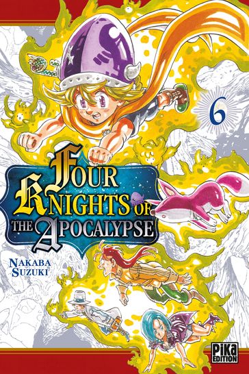 Four Knights of the Apocalypse T06 - Nakaba Suzuki
